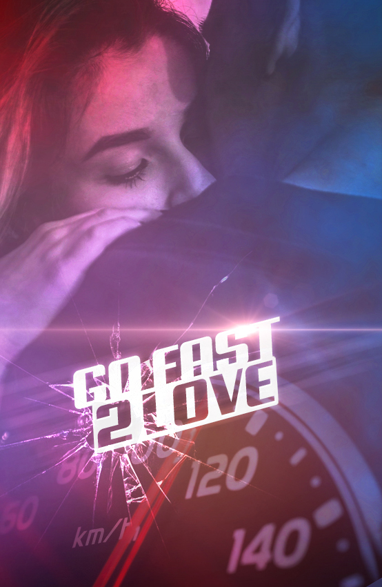 go fast 2 love -1rst